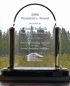2006 Spokane Home Builders Association President's Award